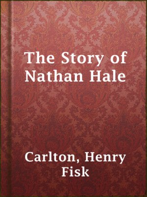 cover image of The Story of Nathan Hale